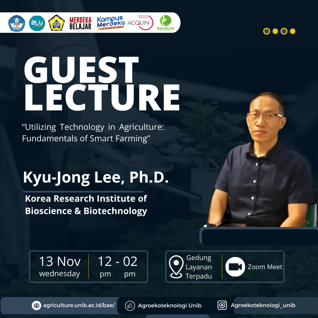 Guest Lecture on Smart Farming: Insights from Dr. Kyu-Jong Lee Guest Lecture on Smart Farming: Insights from Dr. Kyu-Jong Lee