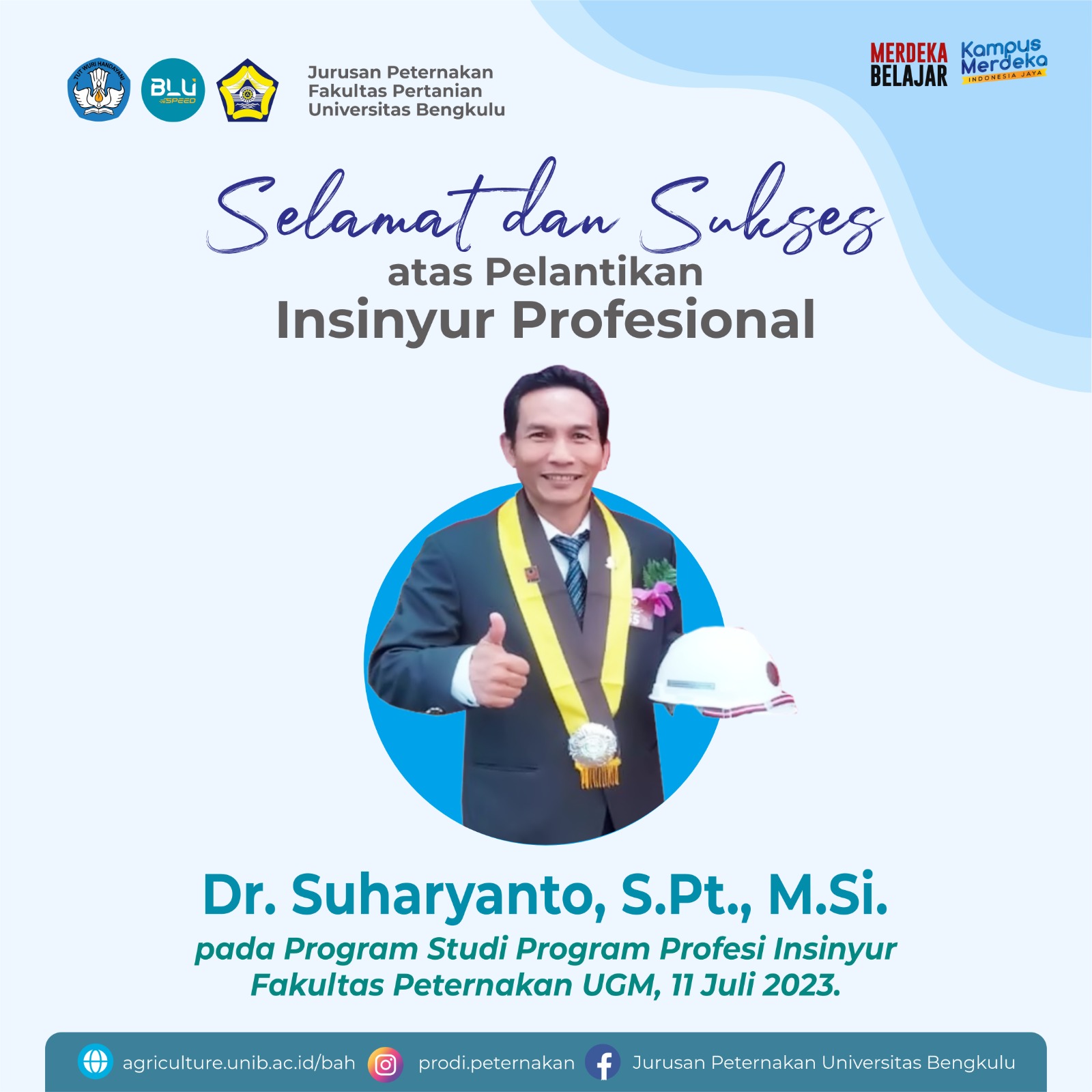 Congratulations on the inauguration of a professional engineer to Dr. Suharyanto, S.Pt., M.Si. in the engineer profession program,  Faculty of Animal Science, Universitas Gadjah Mada, 11th July 2023.