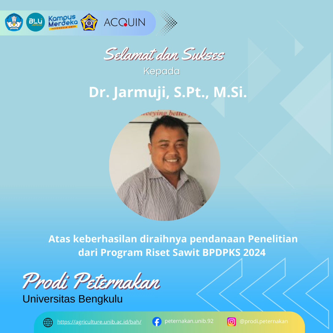 Jurusan Peternakan Mengucapkan Selamat kepada Dr. Jarmuji, S.Pt., M.Si. atas Penerimaan Dana Penelitian Program Grant Riset Sawit Tahun 2024. Jurusan Peternakan Mengucapkan Selamat kepada Dr. Jarmuji, S.Pt., M.Si. atas Penerimaan Dana Penelitian Program Grant Riset Sawit Tahun 2024.