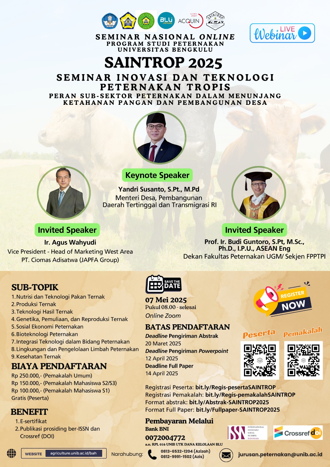 Seminar Nasional Inovasi dan Teknologi Peternakan Tropis (SAINTROP) 2025 Program Studi Peternakan Universitas Bengkulu Seminar Nasional Inovasi dan Teknologi Peternakan Tropis (SAINTROP) 2025 Program Studi Peternakan Universitas Bengkulu