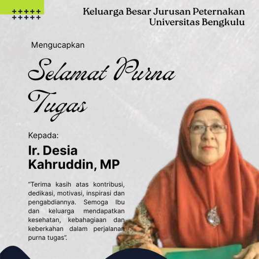 Selamat Purna Tugas Ir. Desia Kaharuddin, MP, Dosen Jurusan Peternakan, Universitas Bengkulu