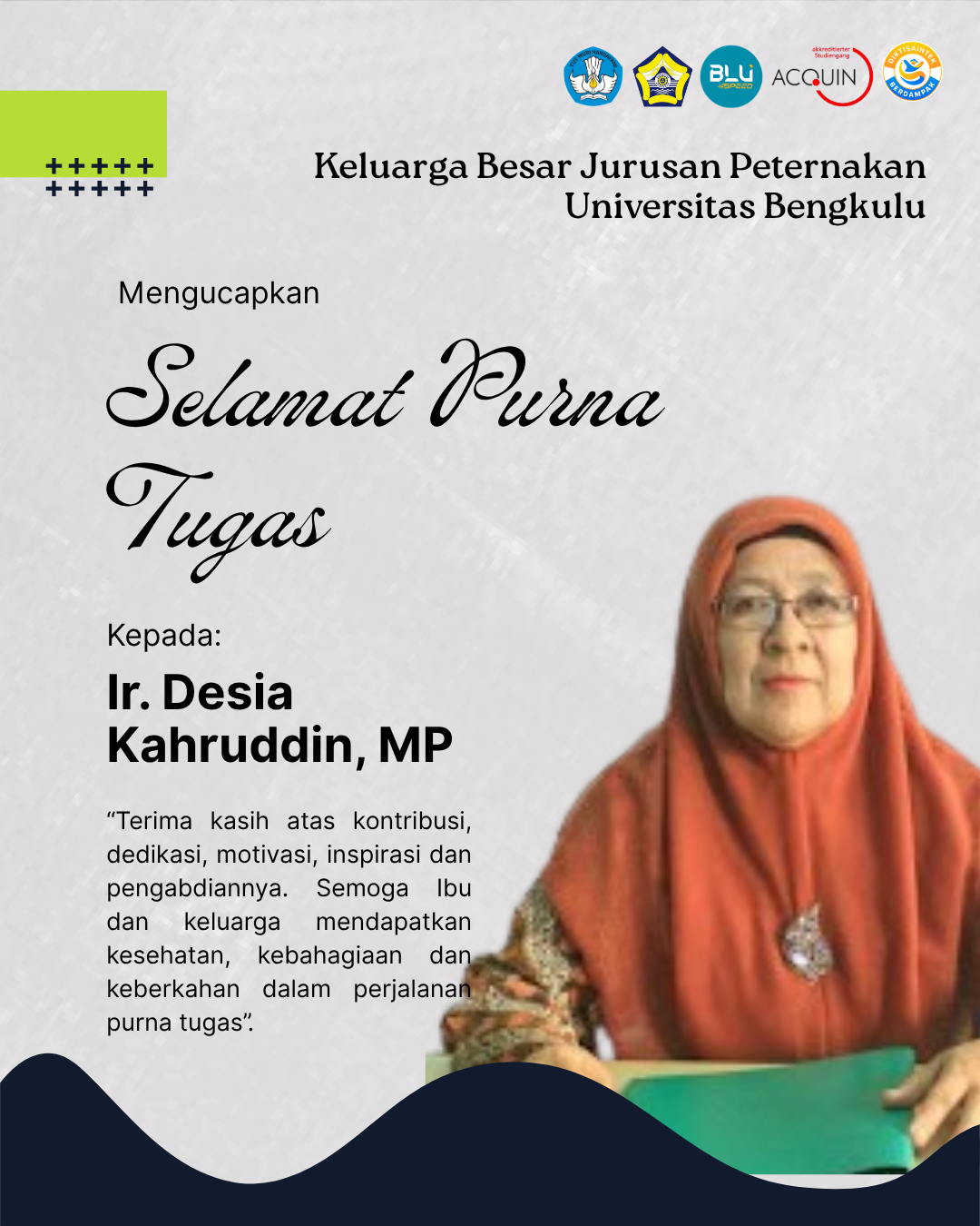 Selamat Purna Tugas Ir. Desia Kaharuddin, MP, Dosen Jurusan Peternakan, Universitas Bengkulu Selamat Purna Tugas Ir. Desia Kaharuddin, MP, Dosen Jurusan Peternakan, Universitas Bengkulu