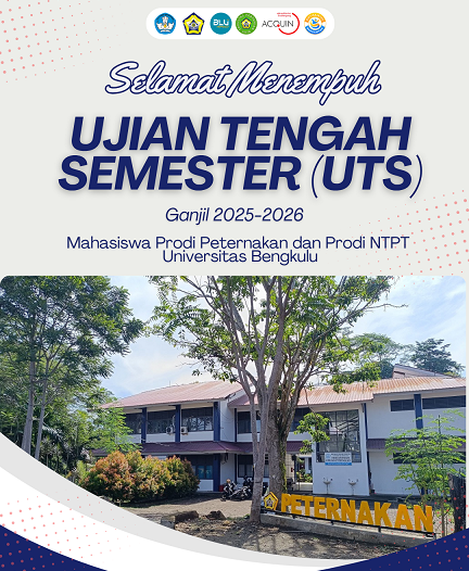 Selamat Menempuh Ujian Tengah Semester Ganjil 2025/2026 Mahasiswa Peternakan dan NTPT Unib