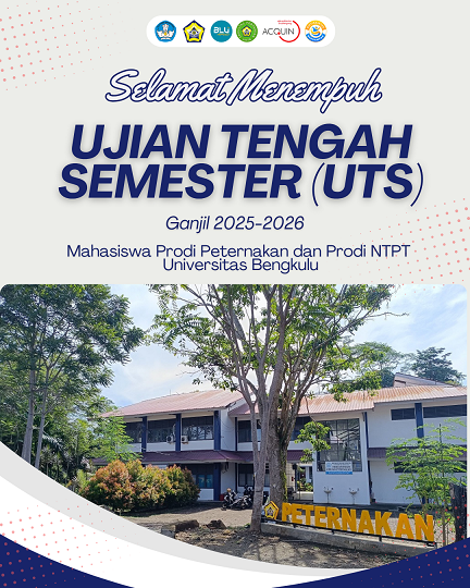 Selamat Menempuh Ujian Tengah Semester Ganjil 2025/2026 Mahasiswa Peternakan dan NTPT Unib