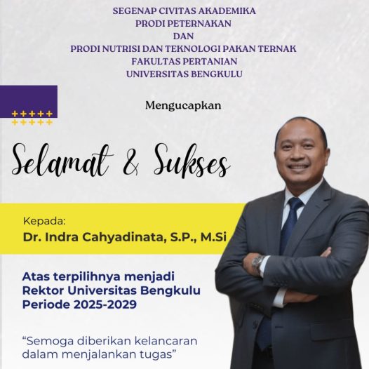 Jurusan Peternakan UNIB Sampaikan Selamat atas Terpilihnya Dr. Indra Cahyadinata sebagai Rektor Periode 2025-2029
