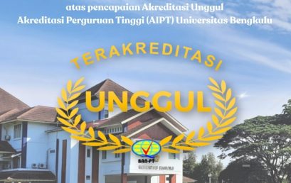 Selamat atas diraihnya Akreditasi Unggul Univesitas Bengkulu oleh AIPT