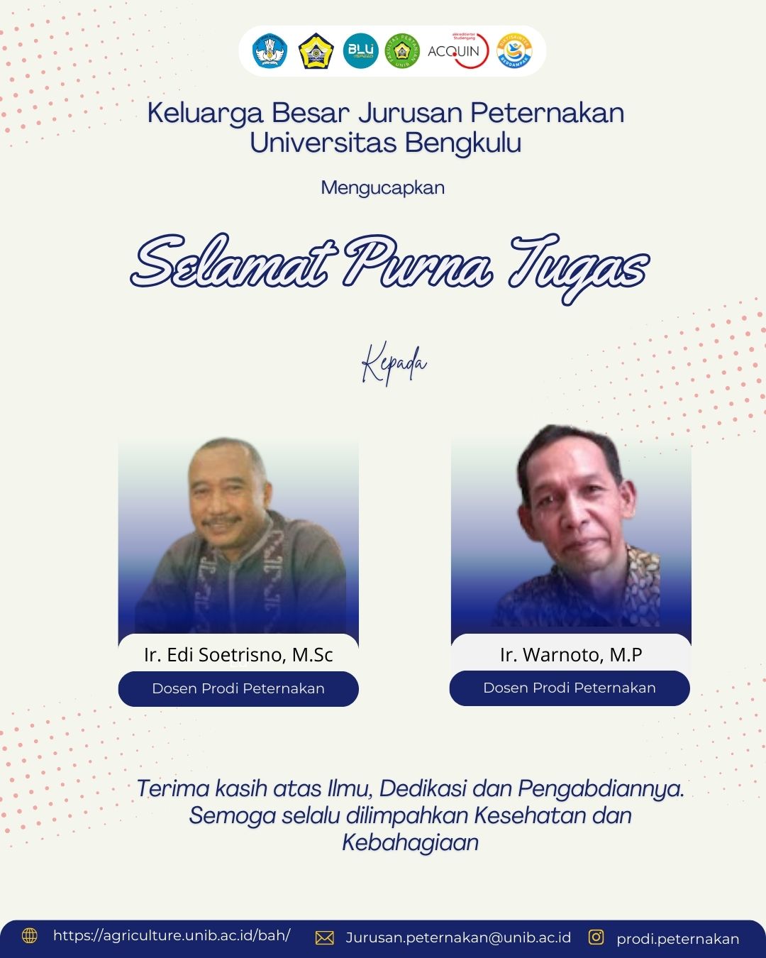 Selamat Purna Tugas Bapak Ir. Edi Soetrisno, M.Sc dan Ir. Warnoto, M.P