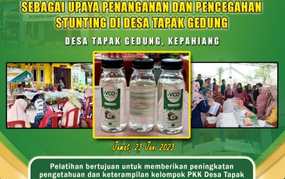 Training on Making Virgin Coconut Oil (VCO) as an effort to Handling and Prevention of Stunting in Tapak Gedung Village