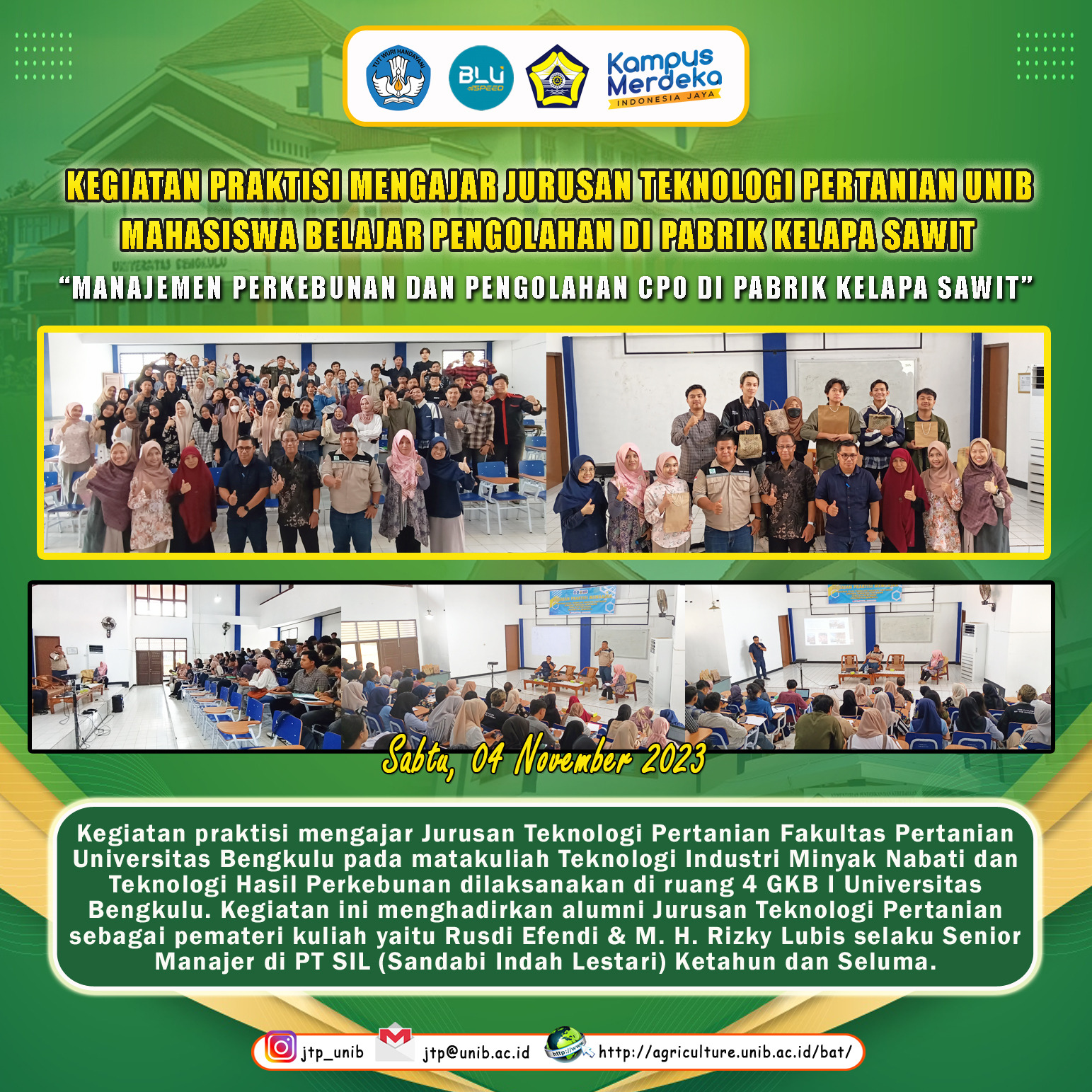 Senior Manager PT. Sandabi Indah Lestari gives a Learning on CPO Processing at Practitioner Teaching Activities in the Department of Agricultural Technology, Bengkulu University Senior Manager PT. Sandabi Indah Lestari gives a Learning on CPO Processing at Practitioner Teaching Activities in the Department of Agricultural Technology, Bengkulu University