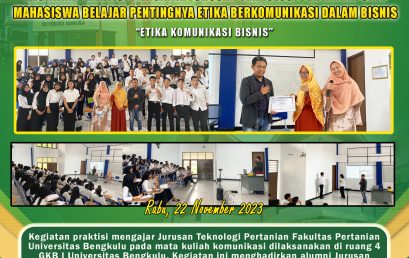 General Manager of BETV Gives Business Communication Ethics Lecture on Teaching Practitioner Activities Department of Agricultural Technology, University of Bengkulu