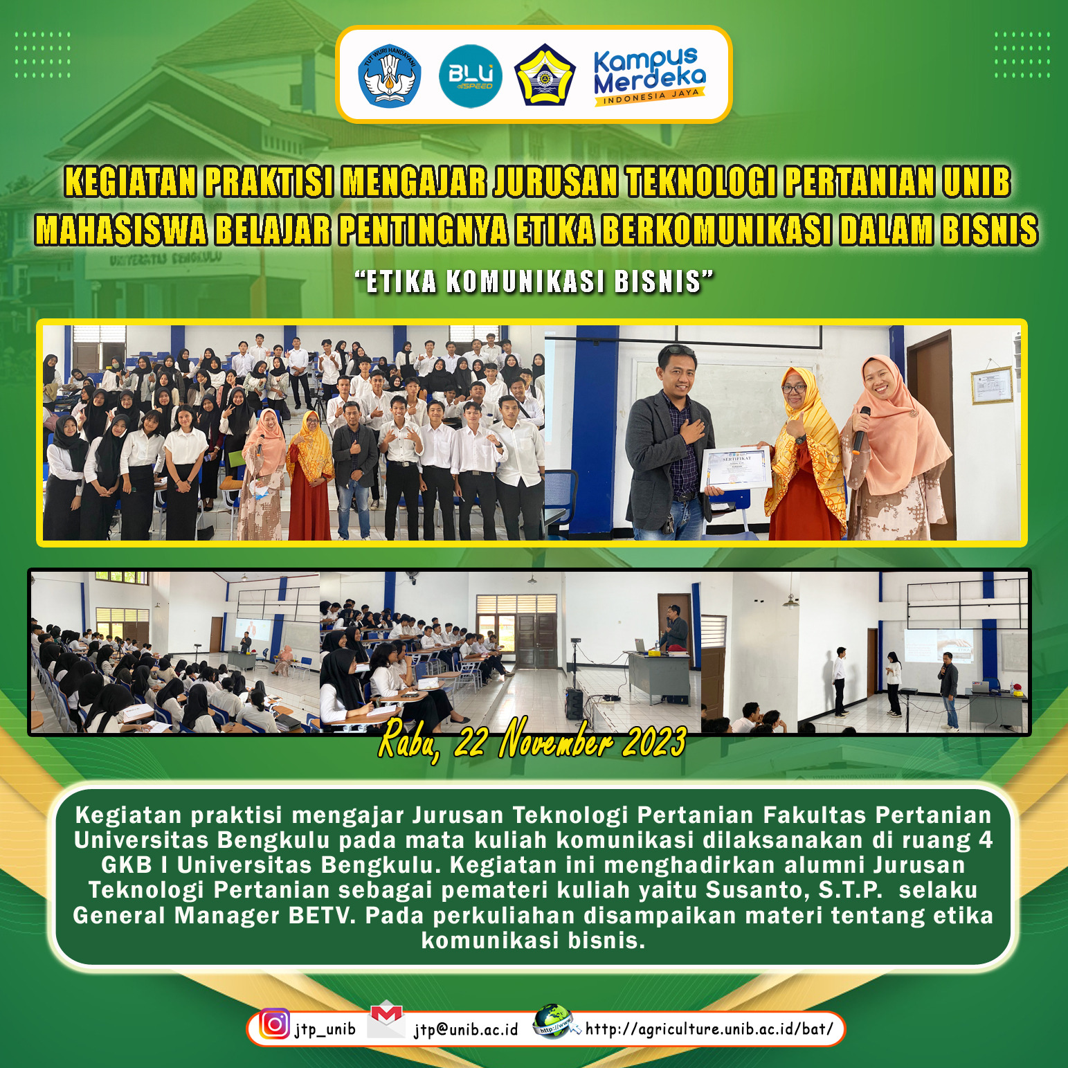 General Manager of BETV Gives Business Communication Ethics Lecture on Teaching Practitioner Activities Department of Agricultural Technology, University of Bengkulu General Manager of BETV Gives Business Communication Ethics Lecture on Teaching Practitioner Activities Department of Agricultural Technology, University of Bengkulu