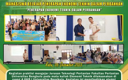 Director of BPRS Maslahat Dana Syariah Nusantara gave a lecture at the Teaching Practitioner Activities of the Department of Agricultural Technology, University of Bengkulu