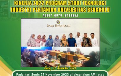 Implementation of Internal Quality Audit (AMI) Performance 2022 Agricultural Industry Technology Study Program, University of Bengkulu