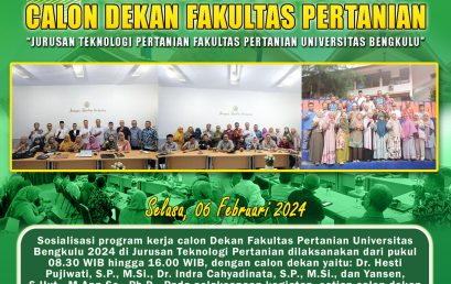 Socialization of the 2024 Dean Candidate Work Program of the Faculty of Agriculture, University of Bengkulu in the Department of Agricultural Technology