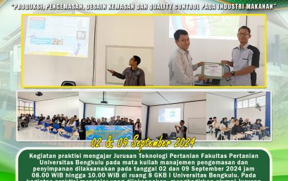 Iman Darmatama as the Owner of ID Home gave a Lecture on Food Industry Production and Packaging at the Teaching Practitioner Activity of the Department of Agricultural Technology, University of Bengkulu