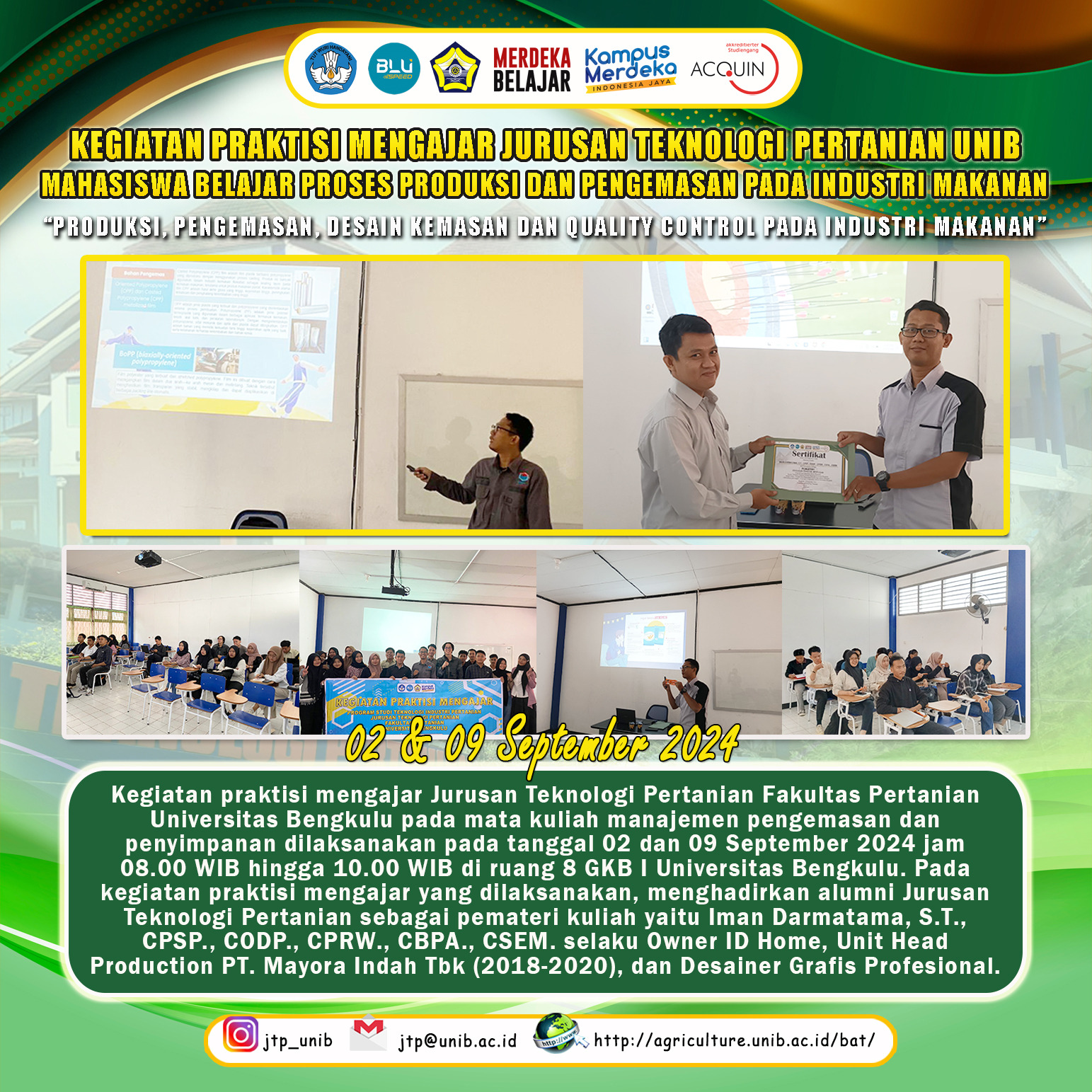 Iman Darmatama as the Owner of ID Home gave a Lecture on Food Industry Production and Packaging at the Teaching Practitioner Activity of the Department of Agricultural Technology, University of Bengkulu Iman Darmatama as the Owner of ID Home gave a Lecture on Food Industry Production and Packaging at the Teaching Practitioner Activity of the Department of Agricultural Technology, University of Bengkulu