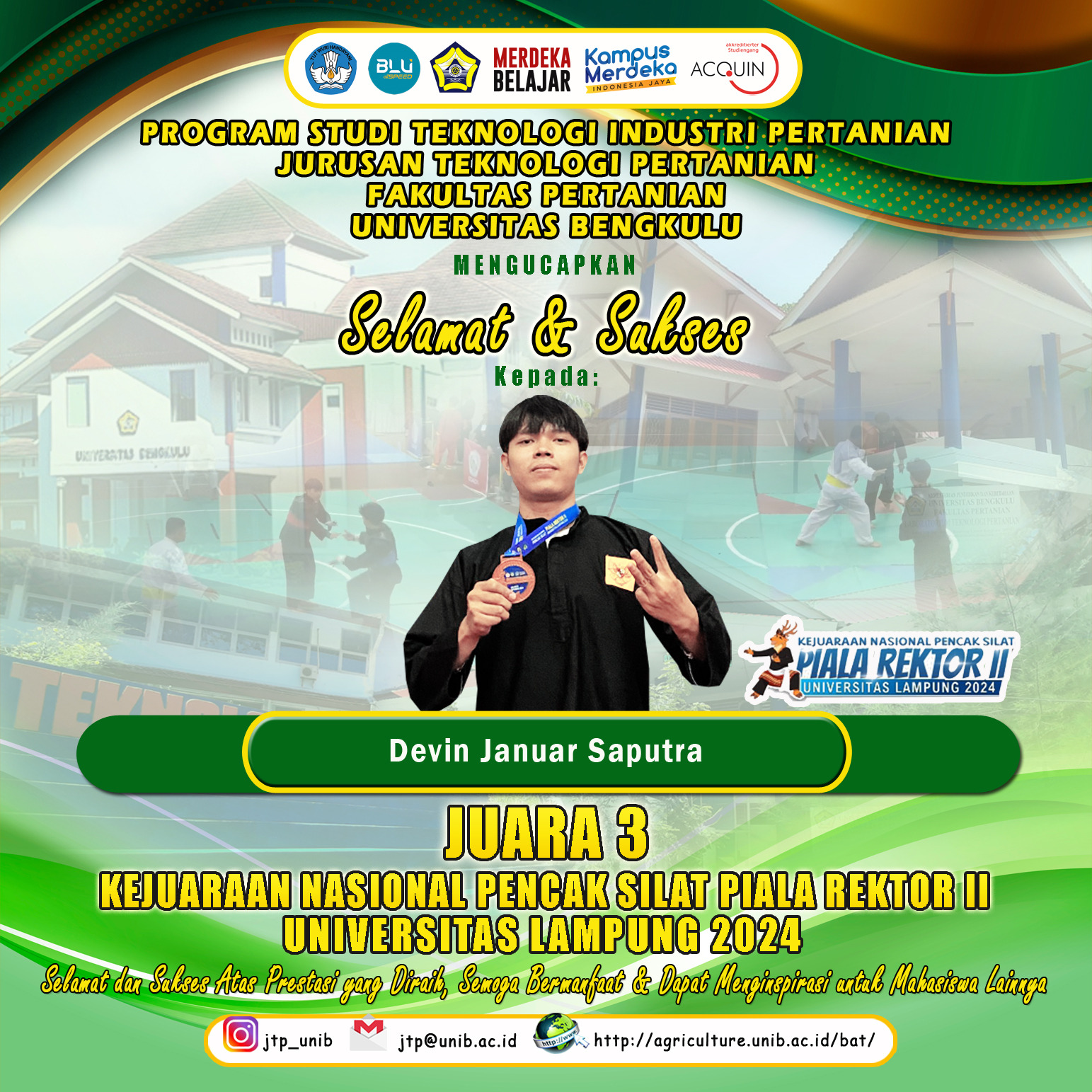 Devin Januar Saputra, Student of the Department of Agricultural Technology, 3rd Place in the National Pencak Silat Championship of the Second Chancellor’s Cup of the University of Lampung 2024 Devin Januar Saputra, Student of the Department of Agricultural Technology, 3rd Place in the National Pencak Silat Championship of the Second Chancellor’s Cup of the University of Lampung 2024