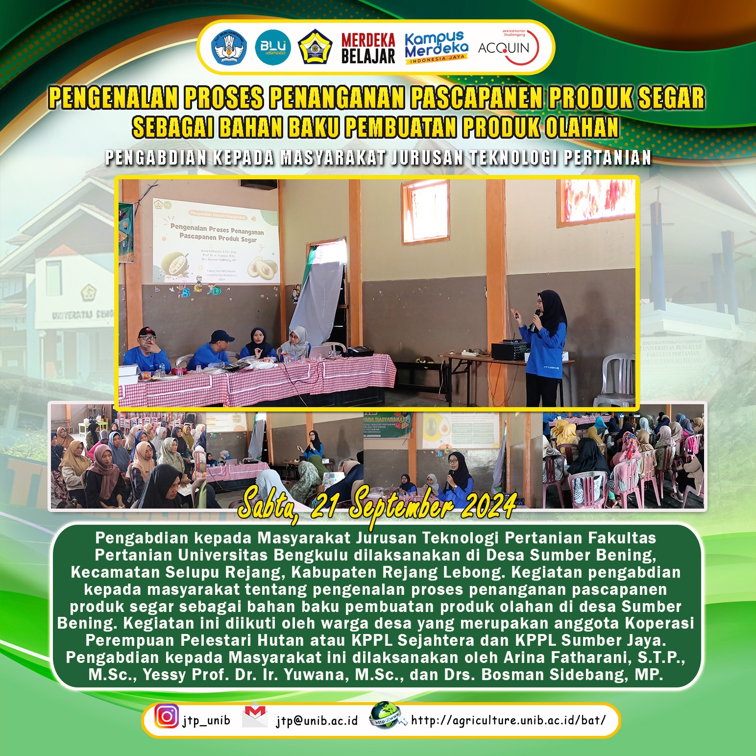 Introduction to the Post-Harvest Handling Process of Fresh Products as Raw Materials for Making Processed Products in Sumber Bening Village, Rejang Lebong Introduction to the Post-Harvest Handling Process of Fresh Products as Raw Materials for Making Processed Products in Sumber Bening Village, Rejang Lebong