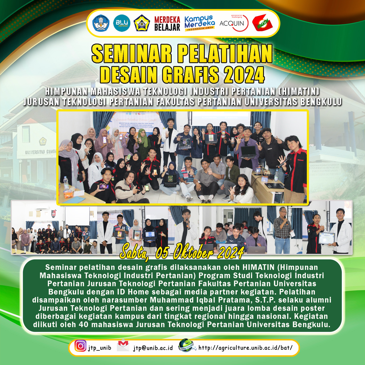 Graphic Design Training Seminar to Develop Graphic Design Skills for Students of the Agricultural Industrial Technology Study Program, University of Bengkulu Graphic Design Training Seminar to Develop Graphic Design Skills for Students of the Agricultural Industrial Technology Study Program, University of Bengkulu
