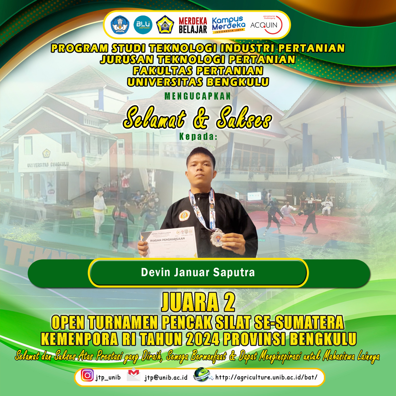 Devin Januar Saputra, a student of the Department of Agricultural Technology, won 2nd place in the Open Pencak Silat Tournament throughout Sumatra of the Ministry of Youth and Sports of the Republic of Indonesia in 2024 Bengkulu Province Devin Januar Saputra, a student of the Department of Agricultural Technology, won 2nd place in the Open Pencak Silat Tournament throughout Sumatra of the Ministry of Youth and Sports of the Republic of Indonesia in 2024 Bengkulu Province