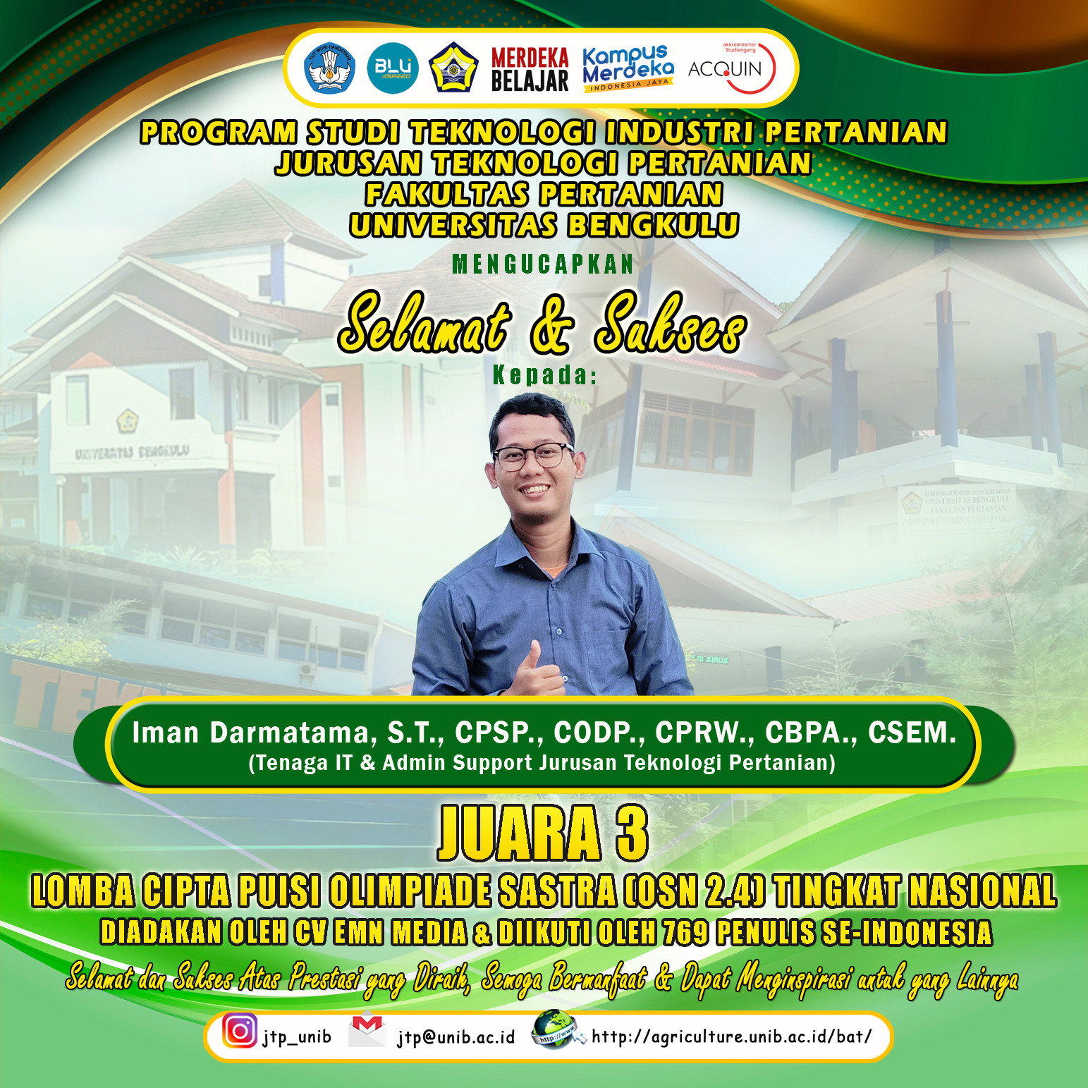 Iman Darmatama, Staff of the Department of Agricultural Technology Won 3rd Place in the National Level Literary Olympiad Poetry Creation Competition Attended by 769 Writers Throughout Indonesia Iman Darmatama, Staff of the Department of Agricultural Technology Won 3rd Place in the National Level Literary Olympiad Poetry Creation Competition Attended by 769 Writers Throughout Indonesia