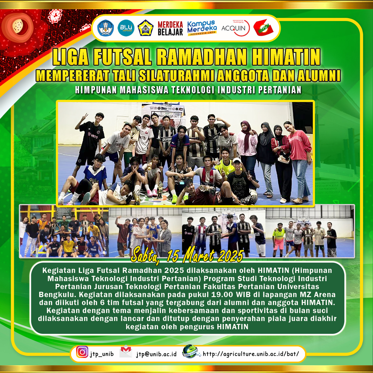 HIMATIN Ramadan Futsal League, Strengthening the Friendship of HIMATIN Members and Alumni HIMATIN Ramadan Futsal League, Strengthening the Friendship of HIMATIN Members and Alumni