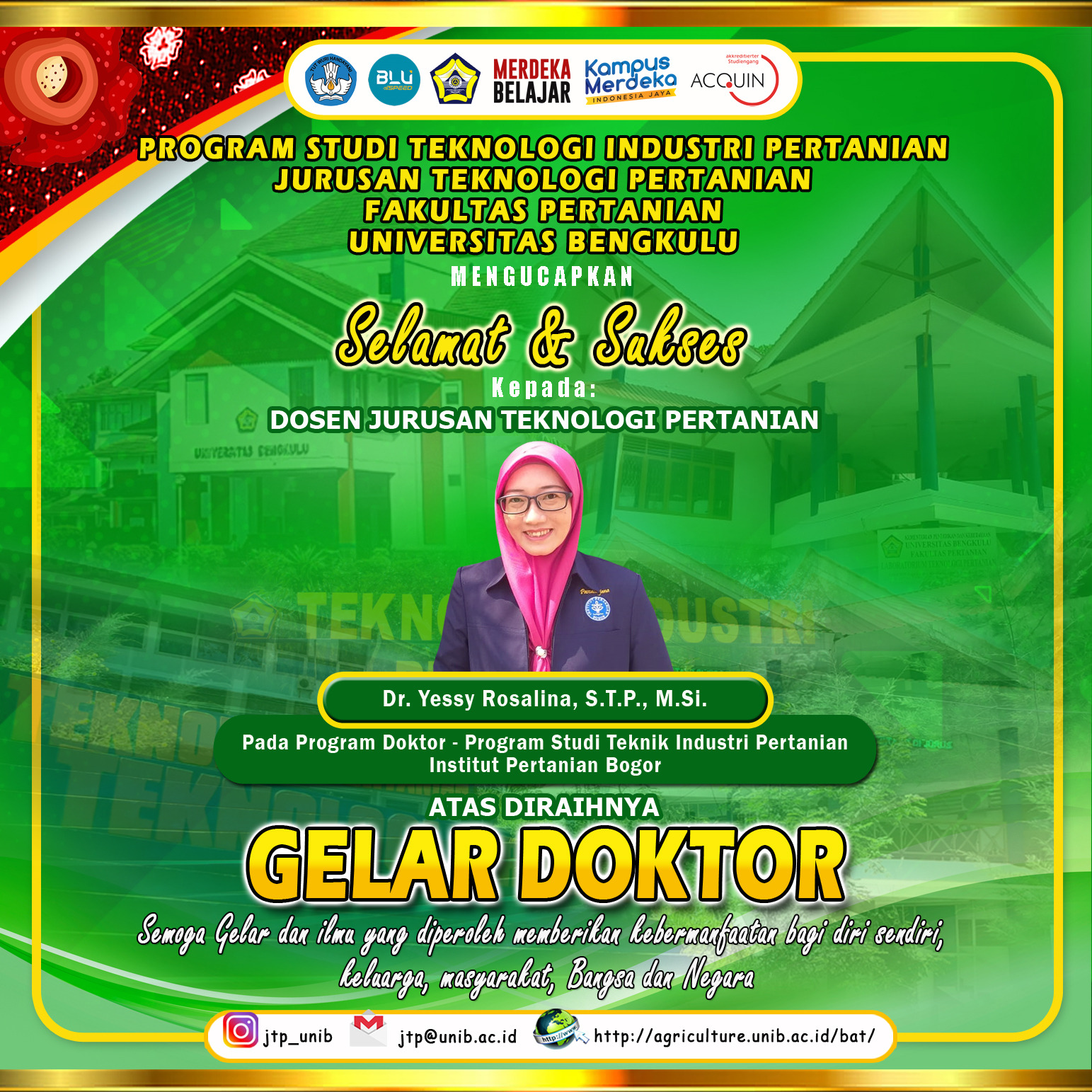 Dr. Yessy Rosalina, S.T.P., M.Si., Lecturer of the Department of Agricultural Technology, Faculty of Agriculture, University of Bengkulu Earned a Doctoral Degree Dr. Yessy Rosalina, S.T.P., M.Si., Lecturer of the Department of Agricultural Technology, Faculty of Agriculture, University of Bengkulu Earned a Doctoral Degree