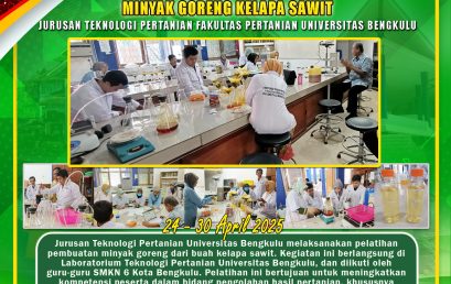 Department of Agricultural Technology Carries Out Training on Making Palm Oil in the Context of Improving the Competency of Teachers of SMKN 6 Bengkulu City