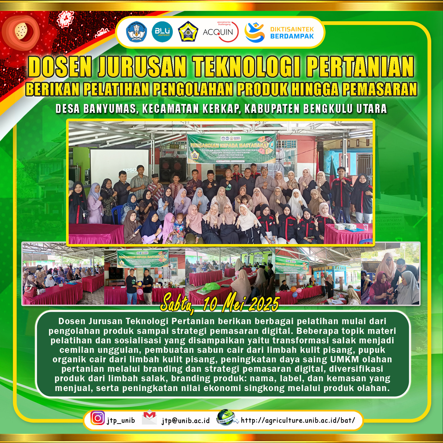 Lecturers of the Department of Agricultural Technology Provide Training and Socialization on Processed Product Processing to Product Branding and Digital Marketing Strategies in Banyumas Village, North Bengkulu Regency Lecturers of the Department of Agricultural Technology Provide Training and Socialization on Processed Product Processing to Product Branding and Digital Marketing Strategies in Banyumas Village, North Bengkulu Regency