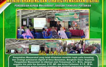 Increasing the Competitiveness of Agricultural MSMEs Through Branding and Digital Marketing Strategies in Banyumas Village, Kerkap District, North Bengkulu