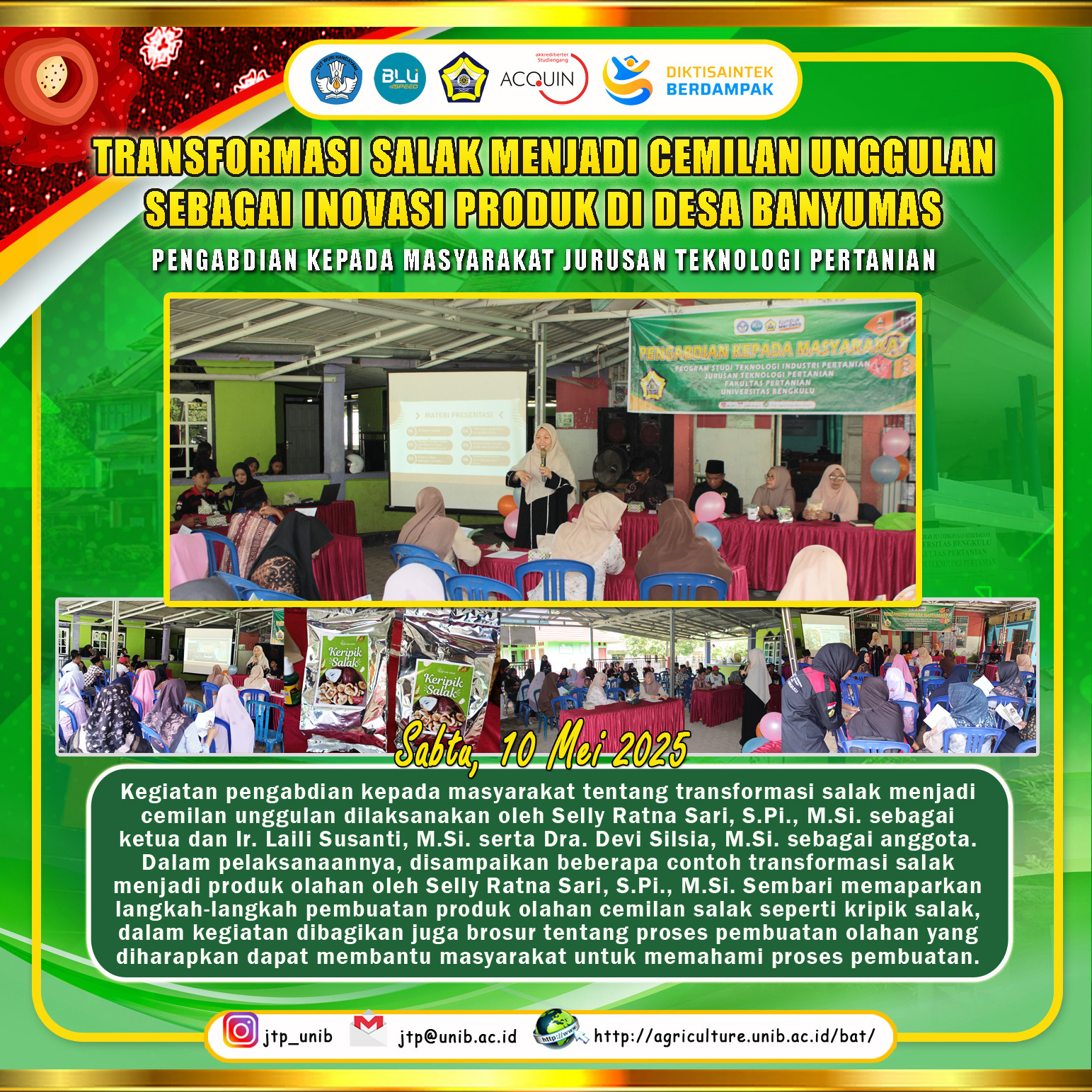 Salak Transformation into a Leading Snack in Increasing Product Innovation in Banyumas Village, North Bengkulu Salak Transformation into a Leading Snack in Increasing Product Innovation in Banyumas Village, North Bengkulu