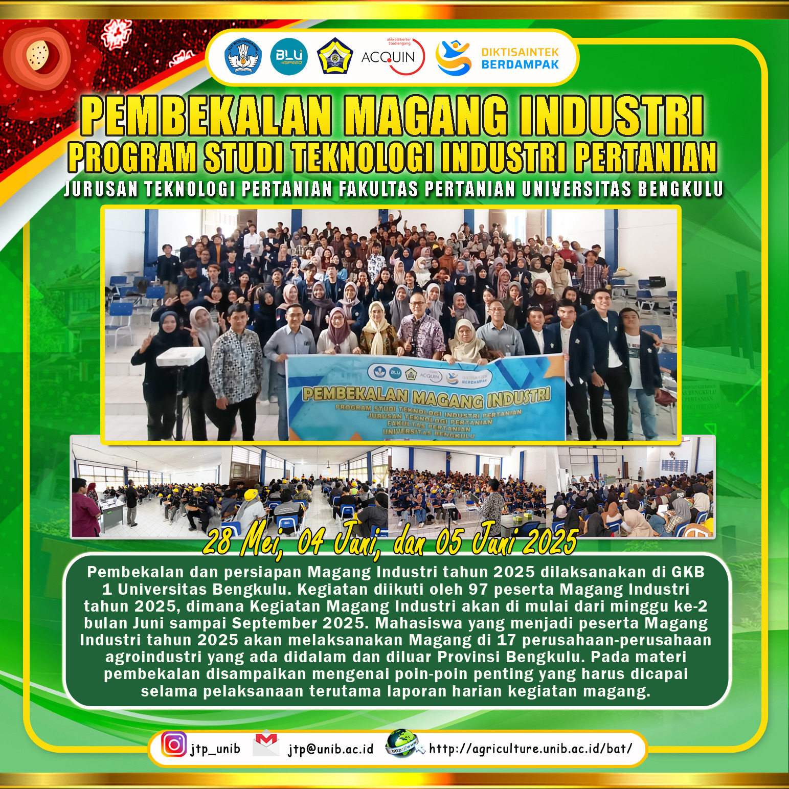 Debriefing of Industrial Internships to Maximize Internship Results in Agroindustry Companies in and Outside the Province Bengkulu Debriefing of Industrial Internships to Maximize Internship Results in Agroindustry Companies in and Outside the Province Bengkulu