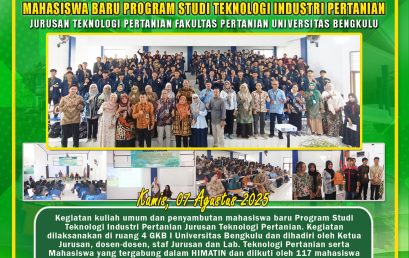 Public Lecture and Welcoming New Students of the Agricultural Industrial Technology Study Program, Department of Agricultural Technology, Faculty of Agriculture, University of Bengkulu