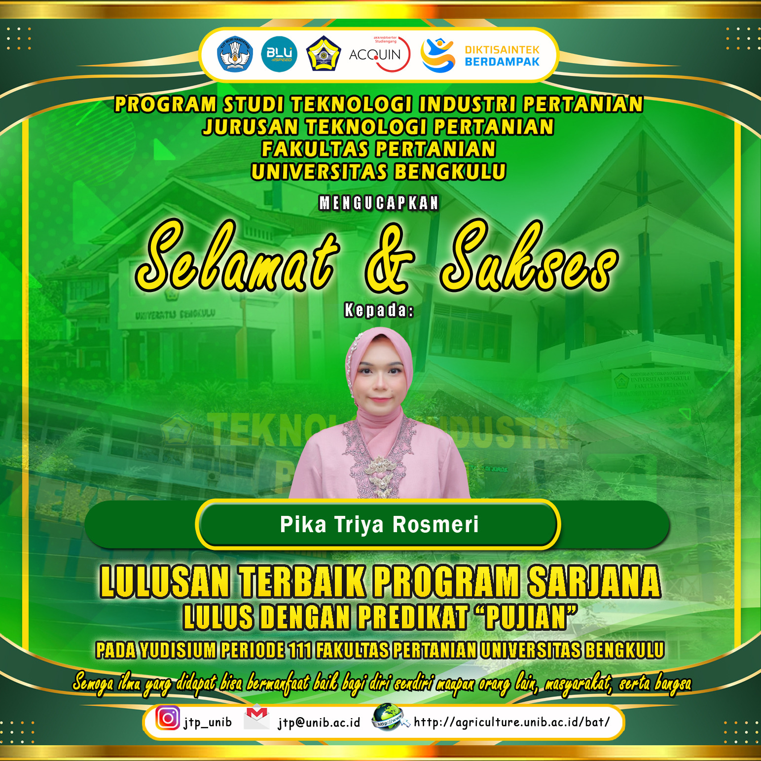 Pika Triya Rosmeri, a Student from the Department of Agricultural Technology, Become the Best Graduates of the Undergraduate Program at the Yudisium Period 111 of the Faculty of Agriculture