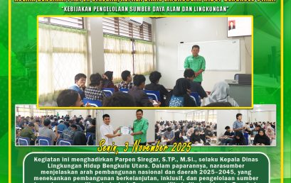 Implementation of Teaching Practitioner Activities, Parpen Siregar as Head of the North Bengkulu Environment Agency Gives a Lecture on Strategy and Policy for Natural Resources and Environmental Management in North Bengkulu