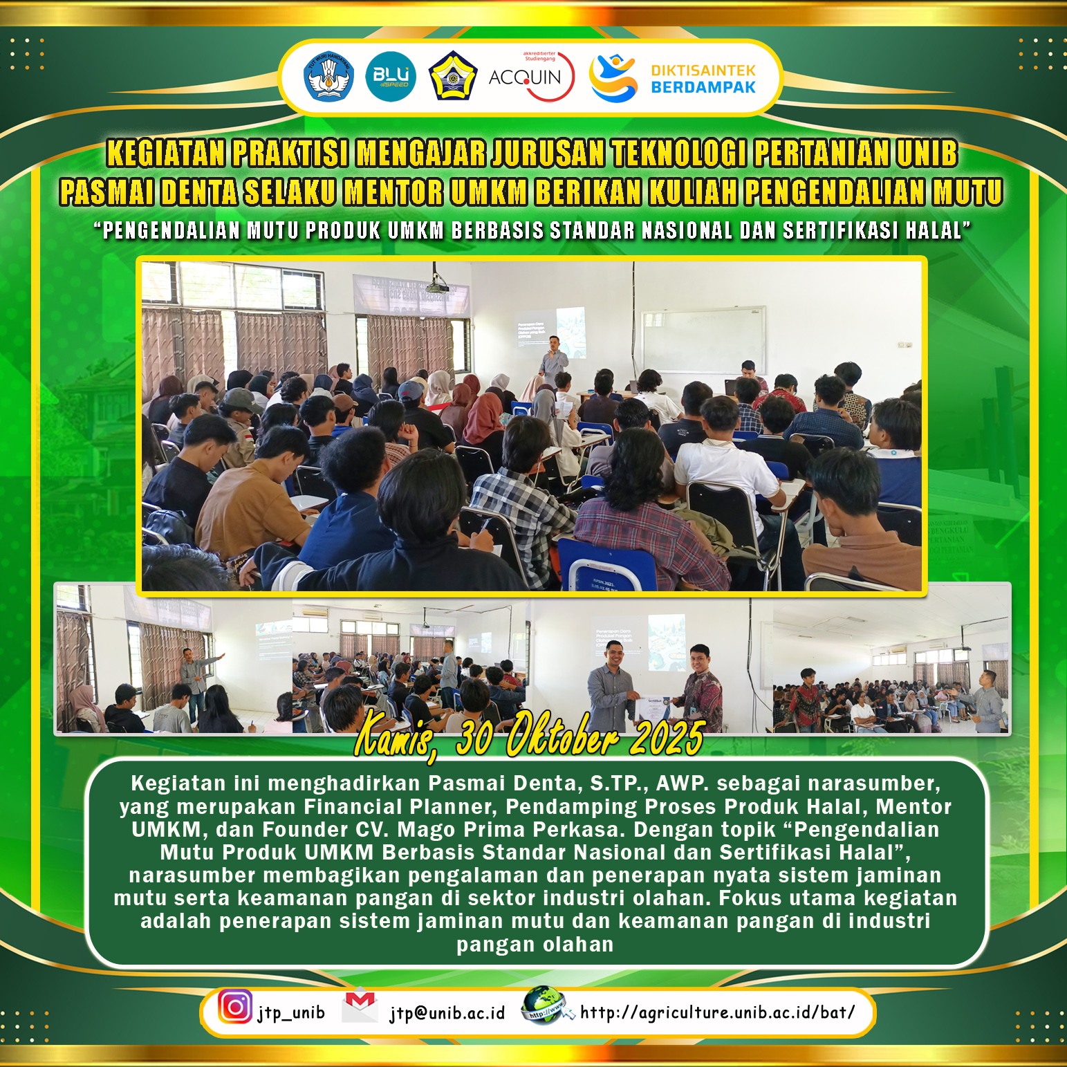 Implementation of Teaching Practitioners in Quality Control Courses, Pasmai Denta Conveys the Implementation of the Quality Assurance System and Halal Certification in the Food Industry