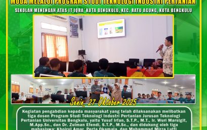 TIP Lecturer and Student Team Introduces the World of Food and Technology to the Young Generation at SMA IT Iqra’ Bengkulu
