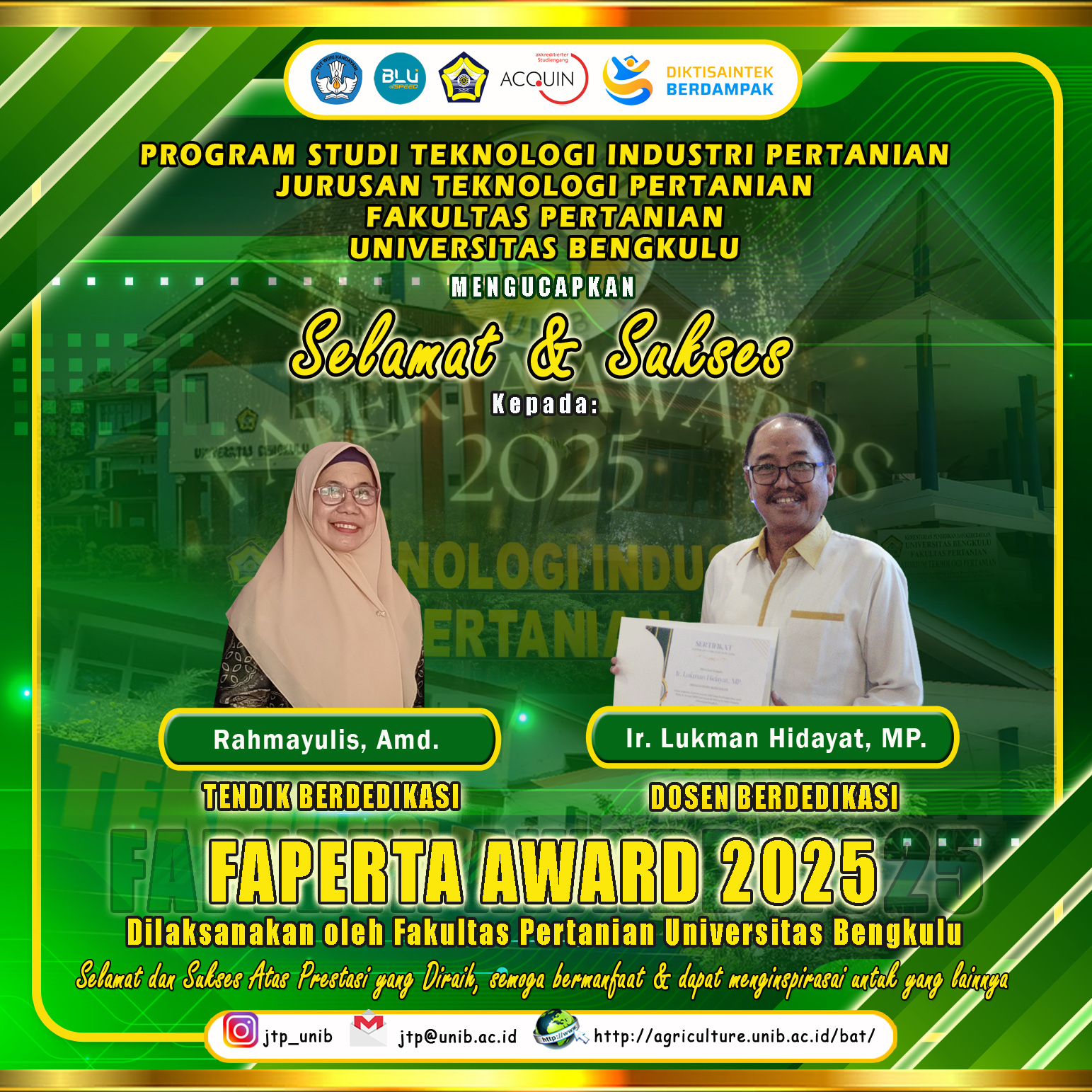 Ir. Lukman Hidayat, MP., Dedicated Lecturer and Rahmayulis, Amd., Dedicated Staff of the Faculty of Agriculture FAPERTA Award who Retired in 2025 Ir. Lukman Hidayat, MP., Dedicated Lecturer and Rahmayulis, Amd., Dedicated Staff of the Faculty of Agriculture FAPERTA Award who Retired in 2025