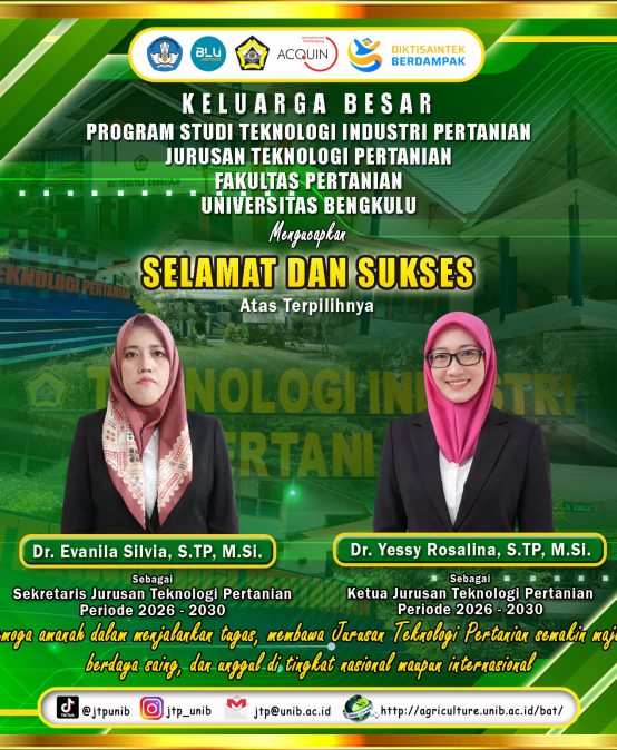 Dr. Yessy Rosalina, S.TP, M.Si. and Dr. Evanila Silvia, S.TP, M.Si. Elected as Chair and Secretary of the Department of Agricultural Technology, Faculty of Agriculture, University of Bengkulu for the period of 2026 – 2030