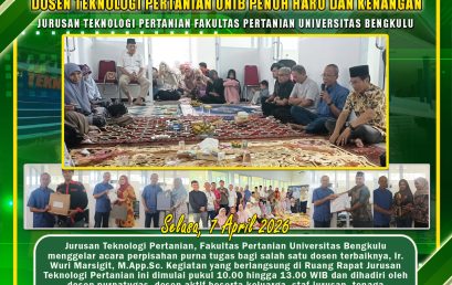 Farewell to Retiree Ir. Wuri Marsigit, M.App.Sc., Lecturer of Agricultural Technology UNIB Full of Emotion and Memories