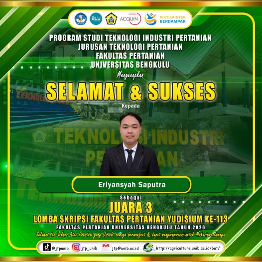 Eriyansyah Saputra, a student majoring in Agricultural Technology won 3rd place in the 113th Period of the Faculty of Agriculture Thesis Competition