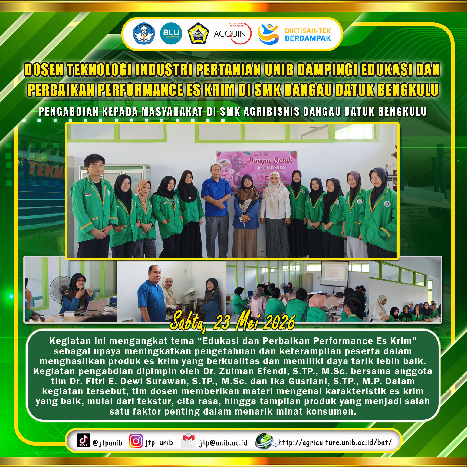 UNIB TIP Lecturer Assists Education and Improvement of Ice Cream Performance at SMK Dangau Datuk Bengkulu UNIB TIP Lecturer Assists Education and Improvement of Ice Cream Performance at SMK Dangau Datuk Bengkulu
