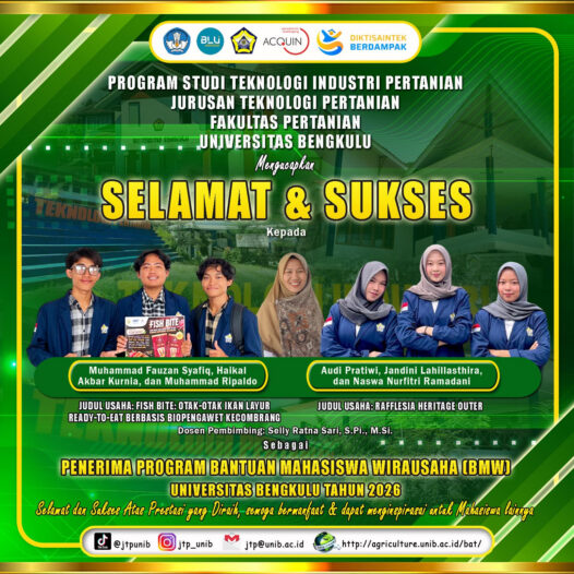 Audi Pratiwi and Muhammad Fauzan Syafiq Lead Two Teams of Agricultural Industrial Technology Students to Pass the 2026 Entrepreneurial Student Assistance Program (BMW) at the University of Bengkulu