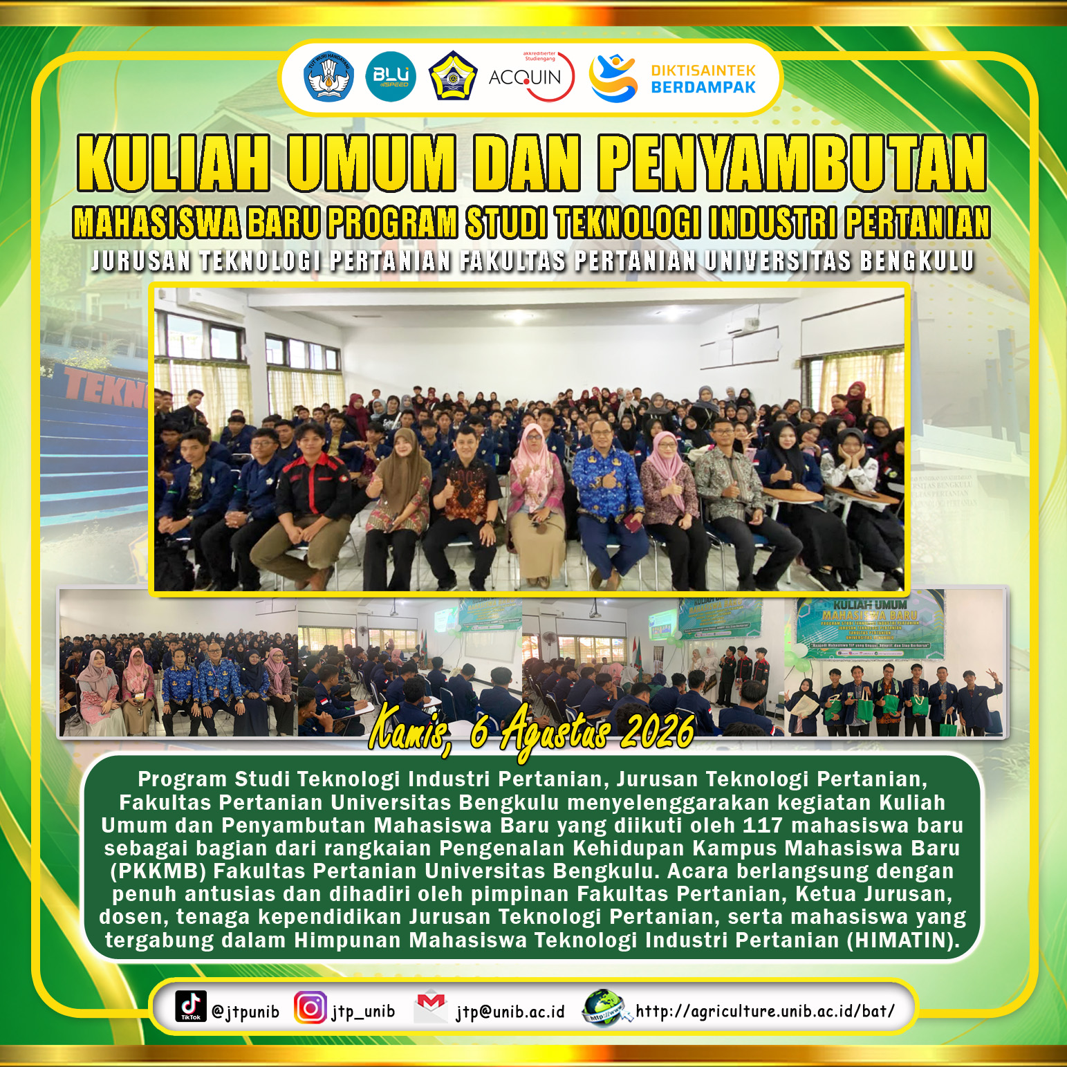 Public Lecture and Welcoming of 117 New Students of the Agricultural Industrial Technology Study Program, University of Bengkulu