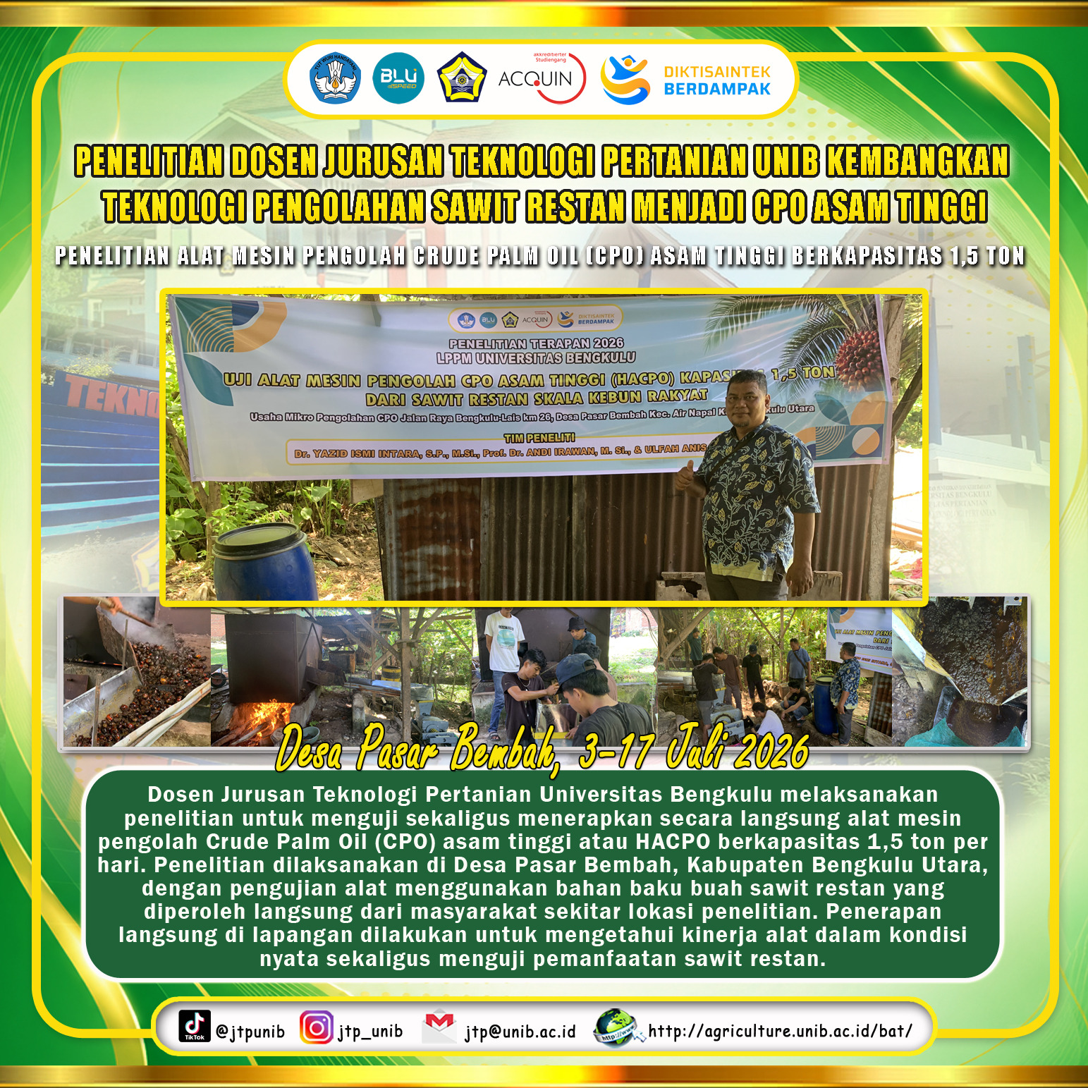 Research by Lecturers of the Department of Agricultural Technology UNIB Develop Restan Palm Oil Processing Technology into High Acid CPO