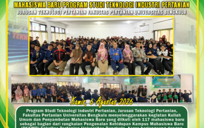 Public Lecture and Welcoming of 117 New Students of the Agricultural Industrial Technology Study Program, University of Bengkulu