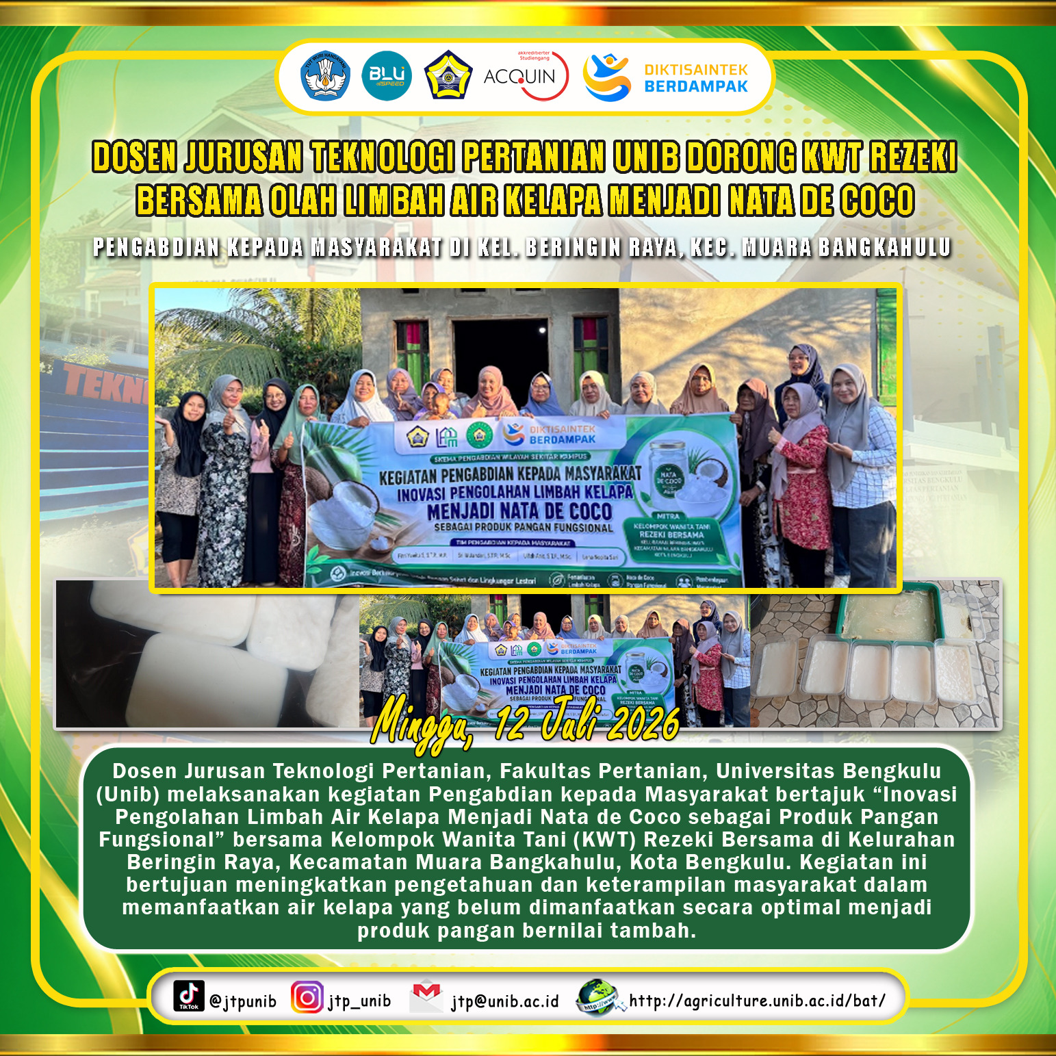 Lecturer of the Department of Agricultural Technology Unib Encourages KWT to Sustence Together to Process Coconut Water Waste to Become Nata de Coco