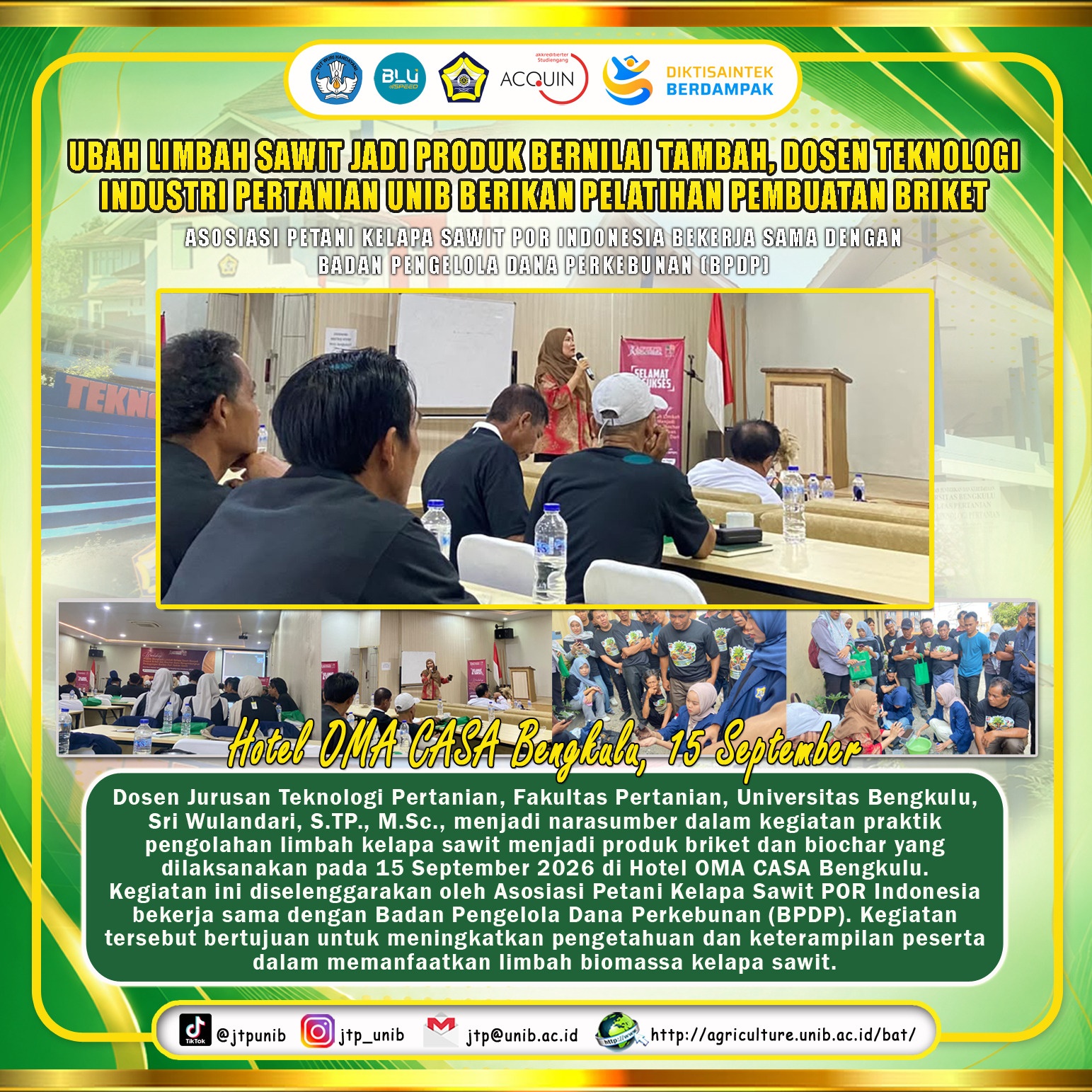 Turning Palm Waste into Value-Added Products, UNIB TIP Lecturers Provide Briquette Making Training Turning Palm Waste into Value-Added Products, UNIB TIP Lecturers Provide Briquette Making Training
