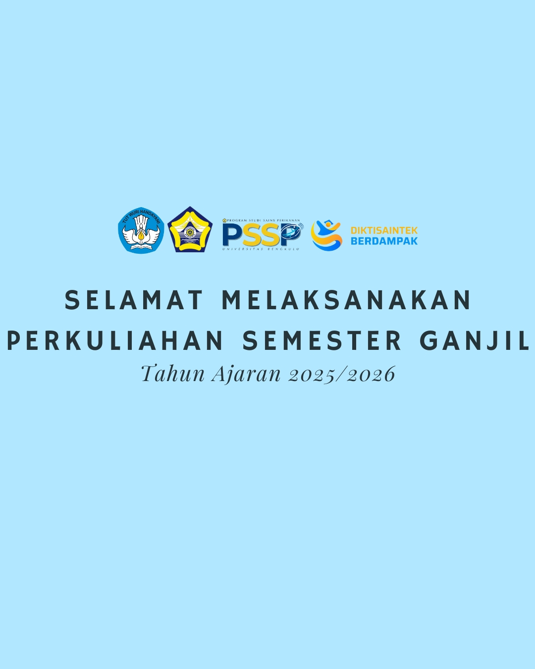 Welcome Back! PSSP University of Bengkulu is Ready to Kick Off the Odd Semester 2025/2026 Welcome Back! PSSP University of Bengkulu is Ready to Kick Off the Odd Semester 2025/2026