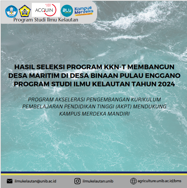 The Results of The Selection for The Thematic Community Service Program in Enggano Island, Marine Science Study Program, 2024. The Results of The Selection for The Thematic Community Service Program in Enggano Island, Marine Science Study Program, 2024.